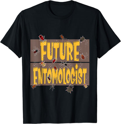 Funny Bug Entomology Insect Themed Future Entomologist T-Shirt