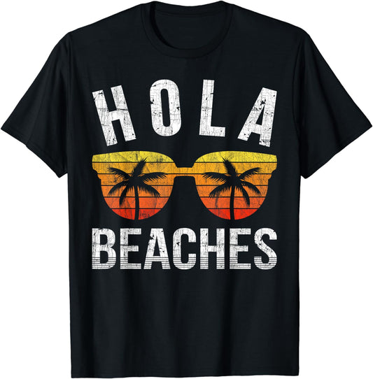 Hola Beaches Tank Top Funny Beach Vacation Shirt Summer T-Shirt