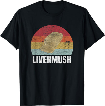 Retro Livermush North Carolina Foodie T-Shirt
