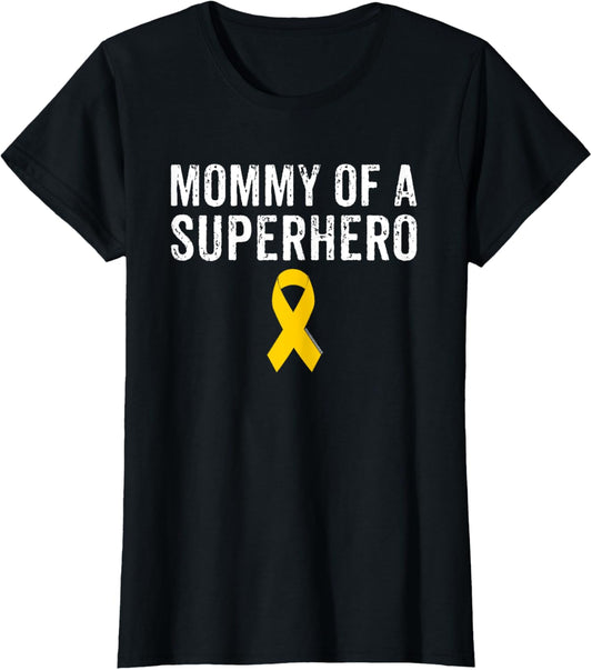 Pediatric Childhood Cancer Awareness Mommy Of A Superhero T-Shirt