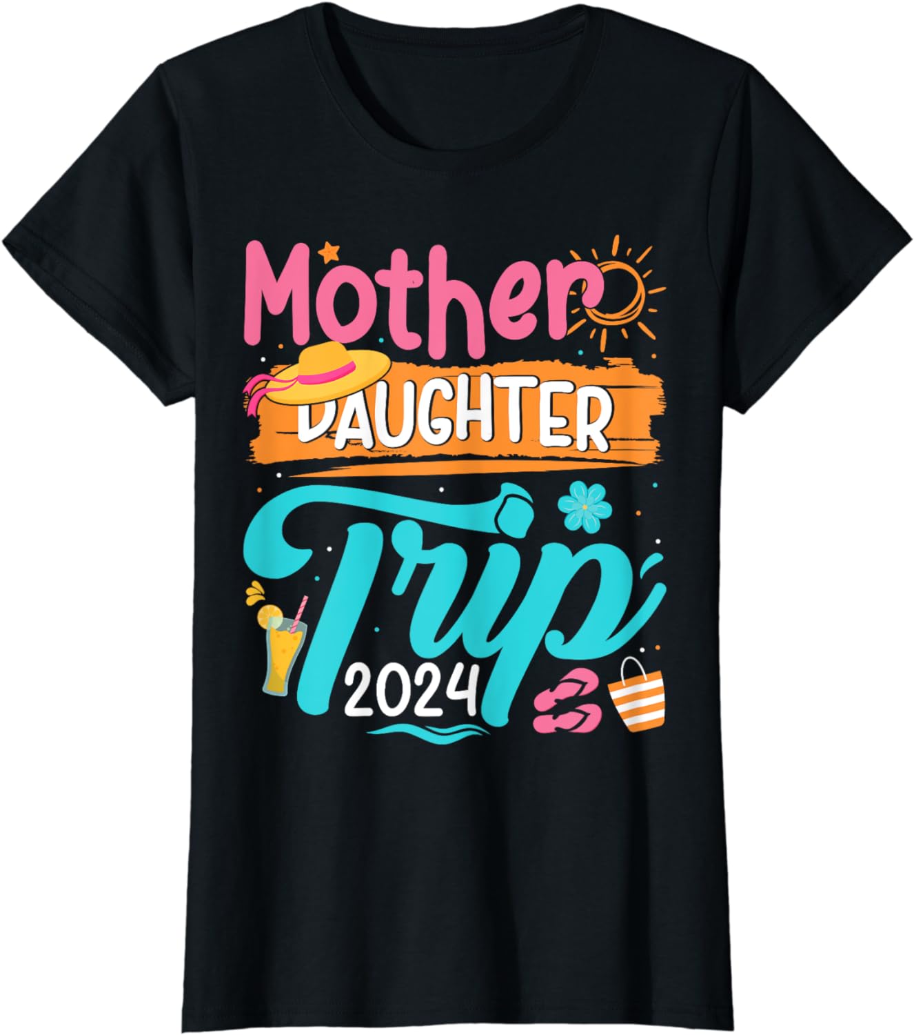 Mother Daughter Trip 2024 Matching Family Vacation 2024 T-Shirt