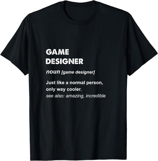 Game Designer T-Shirt