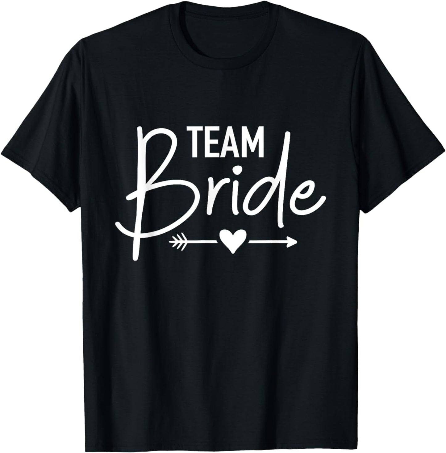 Team Bride bachelorette party T-Shirt