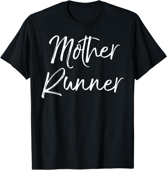 Mother Runner Shirt Funny Cute Running Shirt for Mom Workout