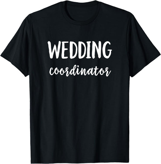Wedding Coordinator Bridal Party Planner T-Shirt