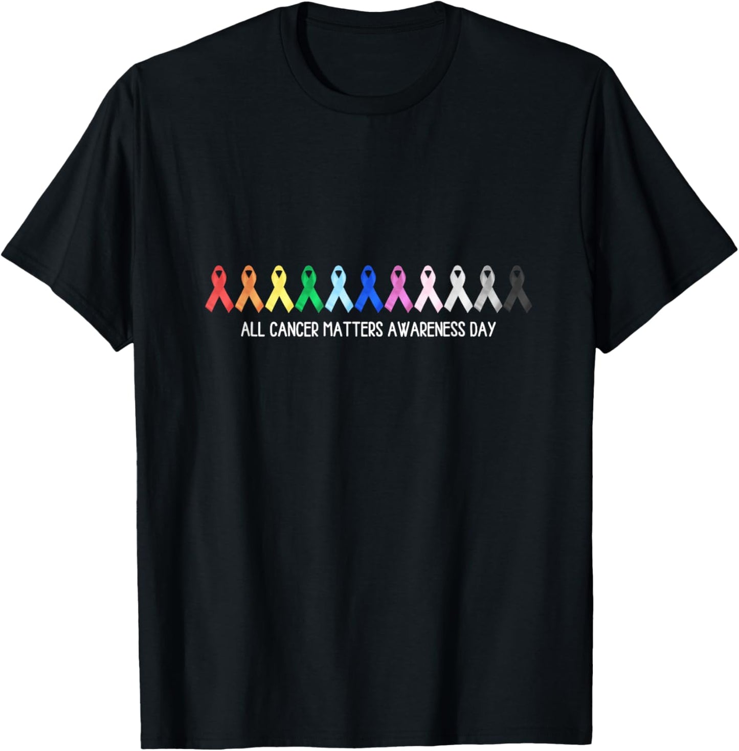 All Cancer Matters Awareness , Ribbon T-Shirt