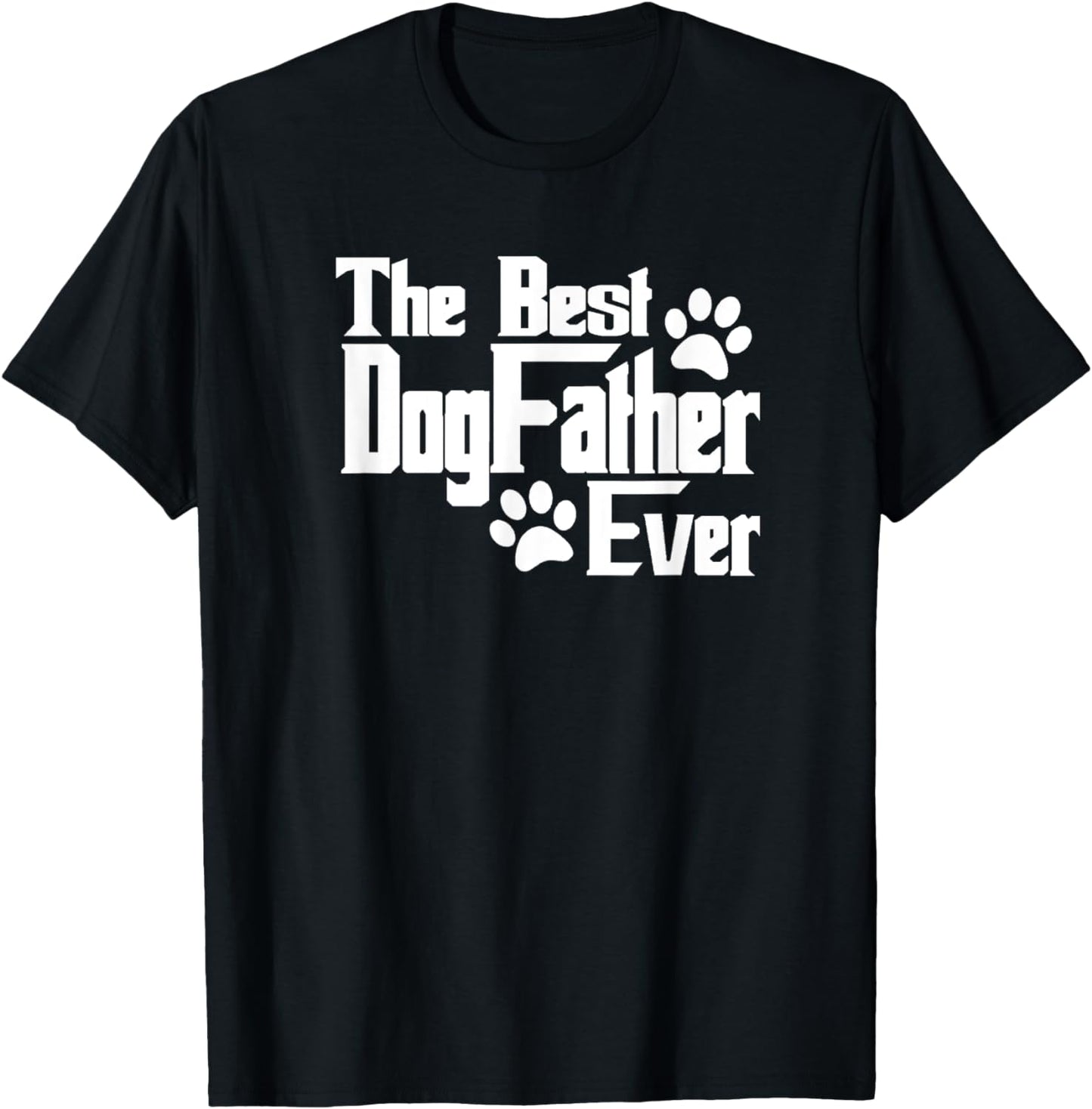 Dogfather Gift for Dog Lovers, Pet Owners, Dog Dad T-Shirt
