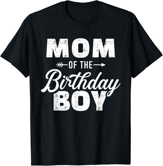 Mom of the birthday boy T-Shirt