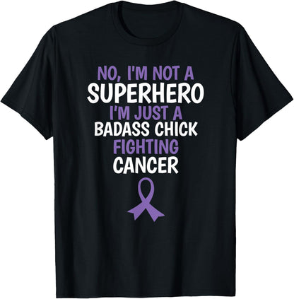 Badass Chick Fighting Cancer Quote Funny Gift T-Shirt