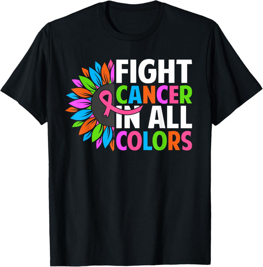 Fight Cancer in All Color Ribbon Breast Cancer Awareness T-Shirt