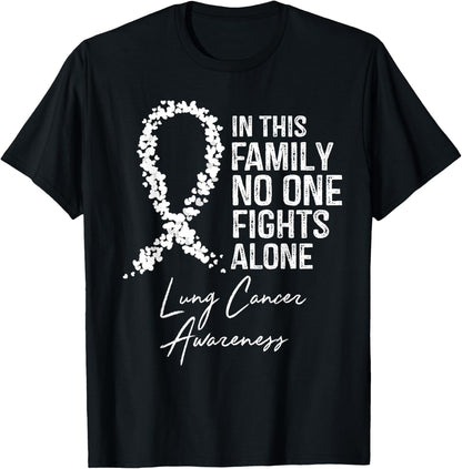 In This Family No One Fights Alone Shirt Lung Cancer T-Shirt