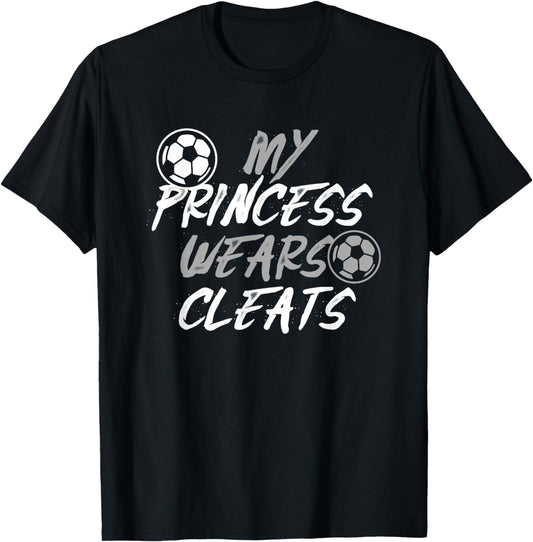 Soccer Daughter Outfit for a Soccer Dad or Soccer Mom T-Shirt