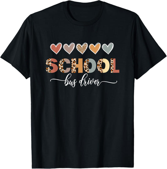 Leopard Hearts School Bus Driver Life First Day Of School T-Shirt