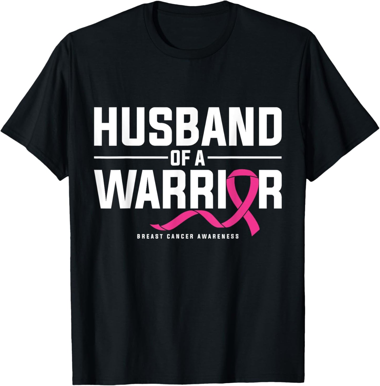 Husband Of A Warrior Breast Cancer Awareness T-Shirt