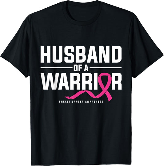 Husband Of A Warrior Breast Cancer Awareness T-Shirt
