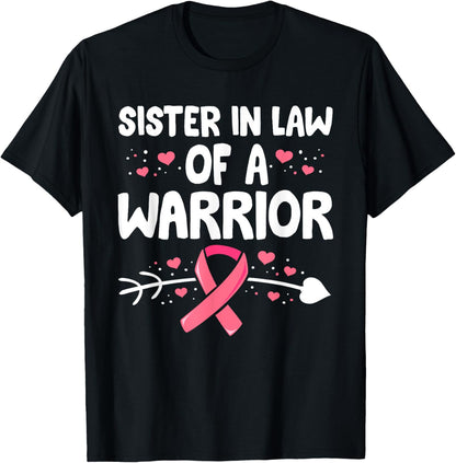 Sister In Law Of A Warrior Shirts, Breast Cancer Matching T-Shirt