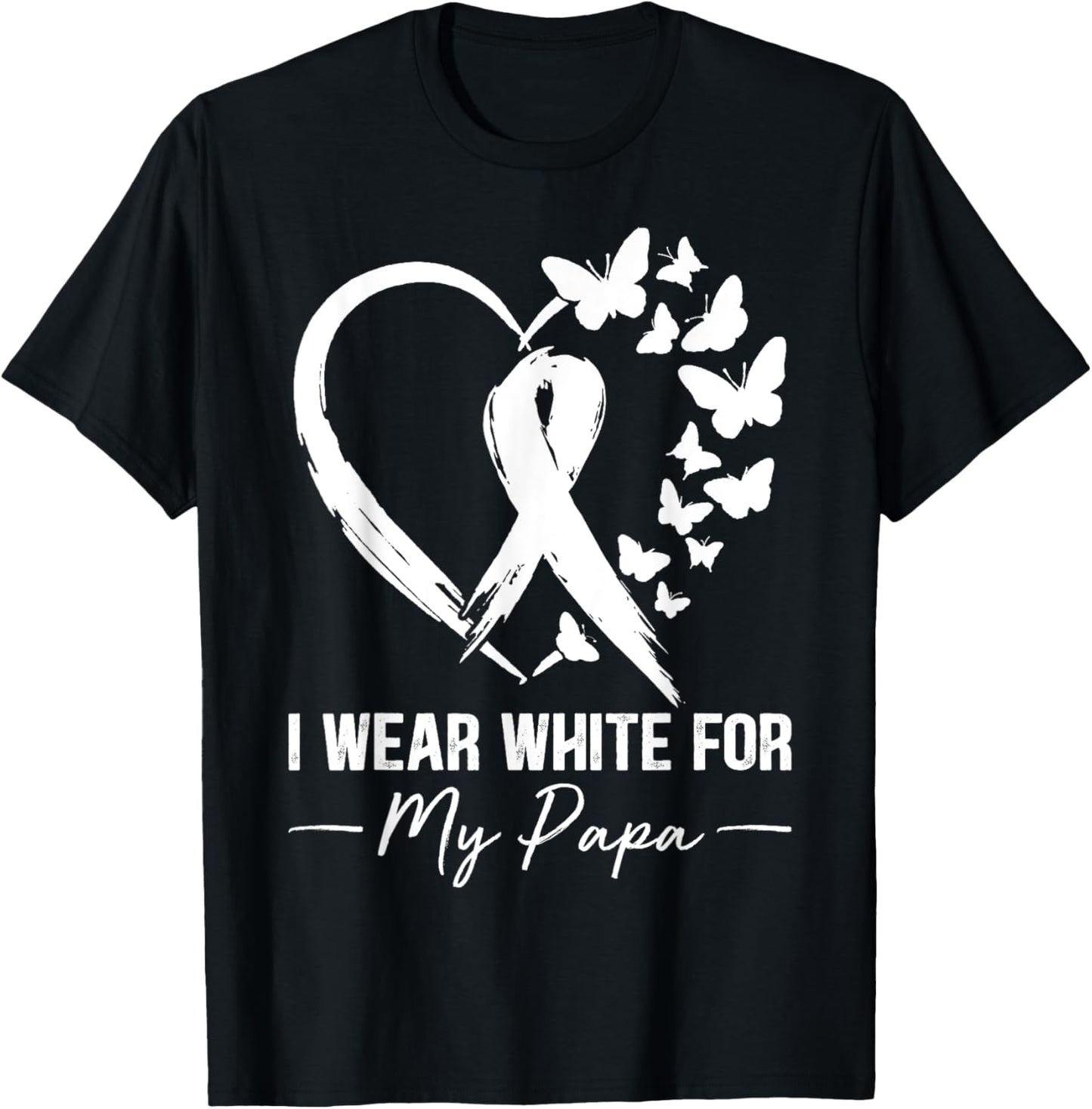 I Wear White For My Papa Lung Cancer Awareness Ribbon T-Shirt