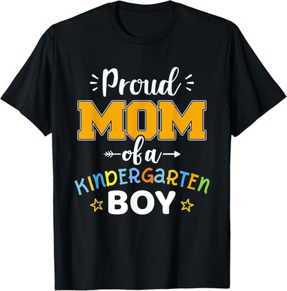 Proud mom of a kindergarten boy first day back to school T-Shirt