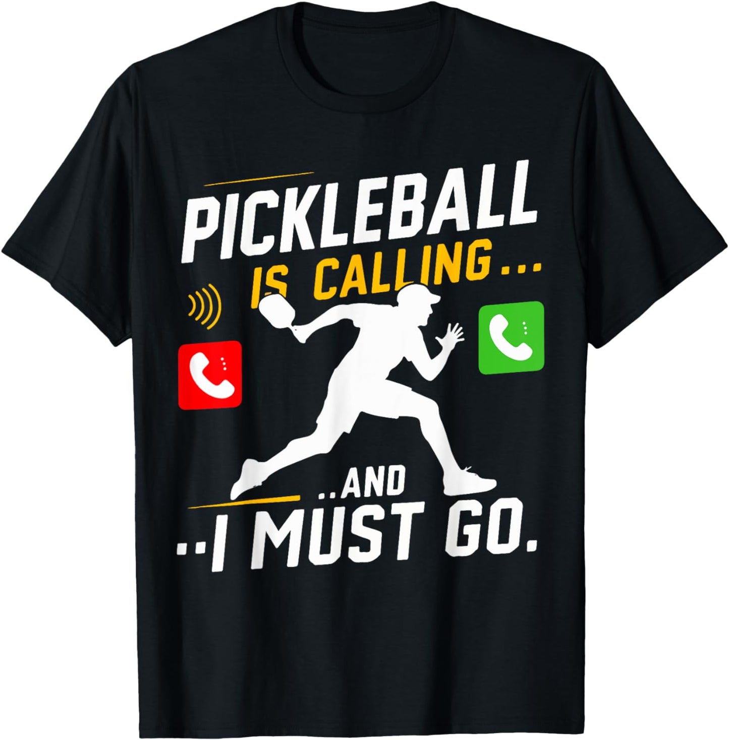 Pickleball Is Calling Funny Pickleball Player Pickleball T-Shirt