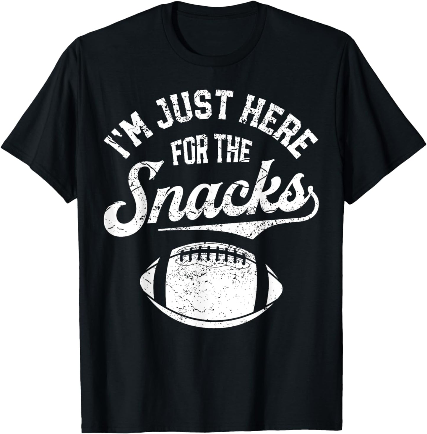 I'm Just Here For The Snacks Funny Fantasy Football League T-Shirt