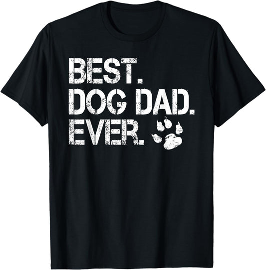 Best Dog Dad - Funny Dog Lover T-Shirt Cool Animal Love Tee T-Shirt