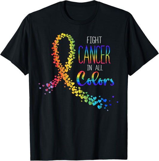 Cancer Sucks In Every Color Fighter Fight Support The Cancer T-Shirt