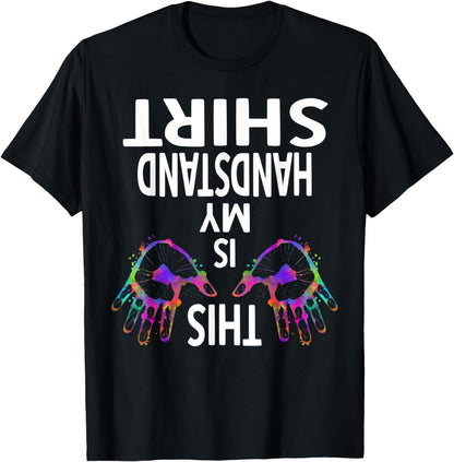 This Is My Handstand Shirt Gymnastics Gymnastics Training T-Shirt
