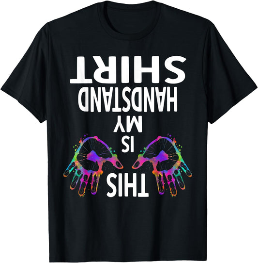 This Is My Handstand Shirt Gymnastics Gymnastics Training T-Shirt