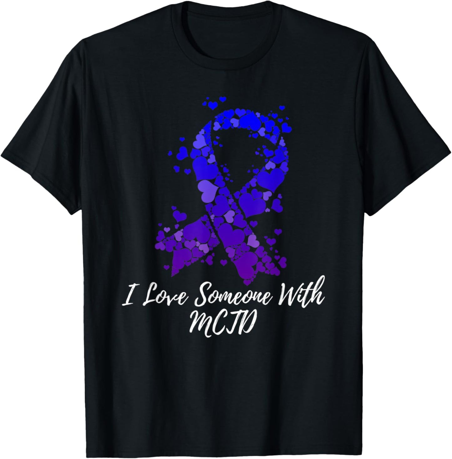 I Love Someone With MCTD Awareness T-Shirt