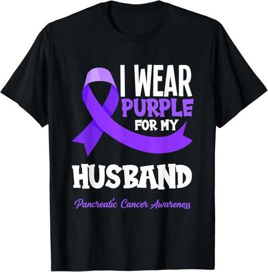 I Wear Purple For My Husband Pancreatic Cancer Awareness T-Shirt