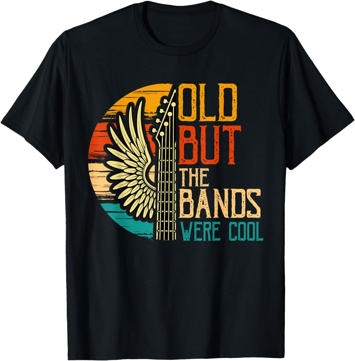 Old But The Bands Were Cool Rock Nostalgia Vintage Coolness T-Shirt