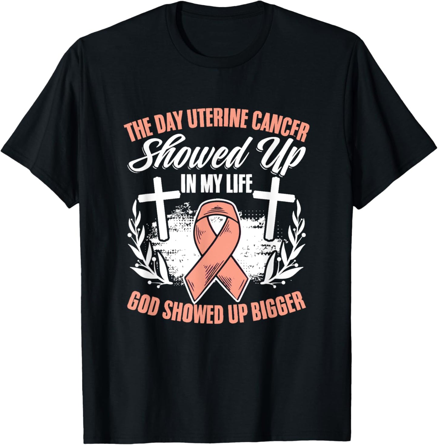 Showed Up Endometrial Cancer Uterine Cancer Awareness T-Shirt