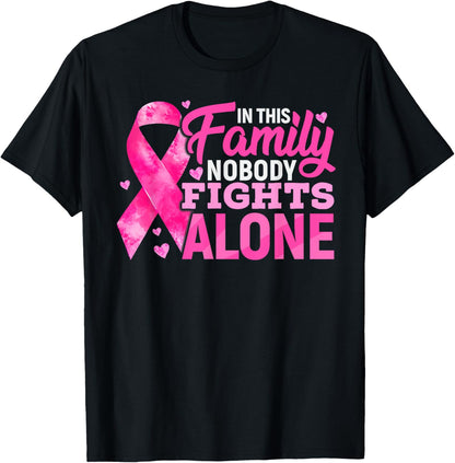 In This Family No One Fight Alone Breast Cancer Awareness T-Shirt