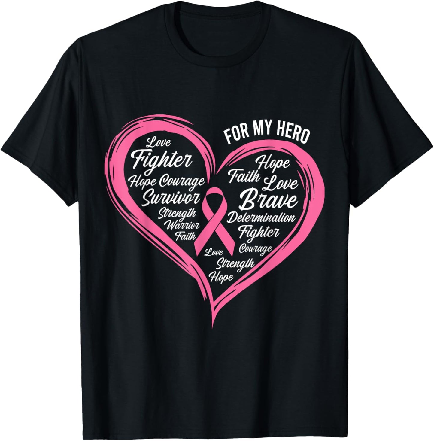 My Hero Pink Ribbon Heart Cute Breast Cancer Awareness Gifts T-Shirt