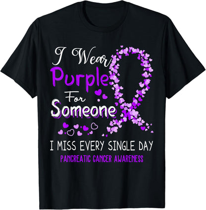 I Wear Purple For Someone Pancreatic Cancer Awareness T-Shirt