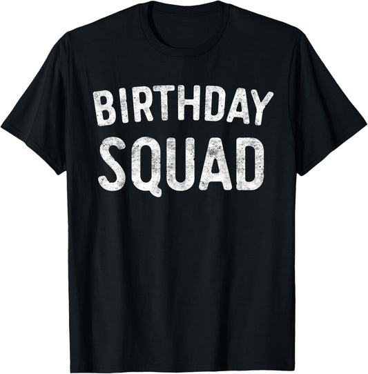 Birthday Squad T-Shirt Family Birthday Squad Shirt T-Shirt