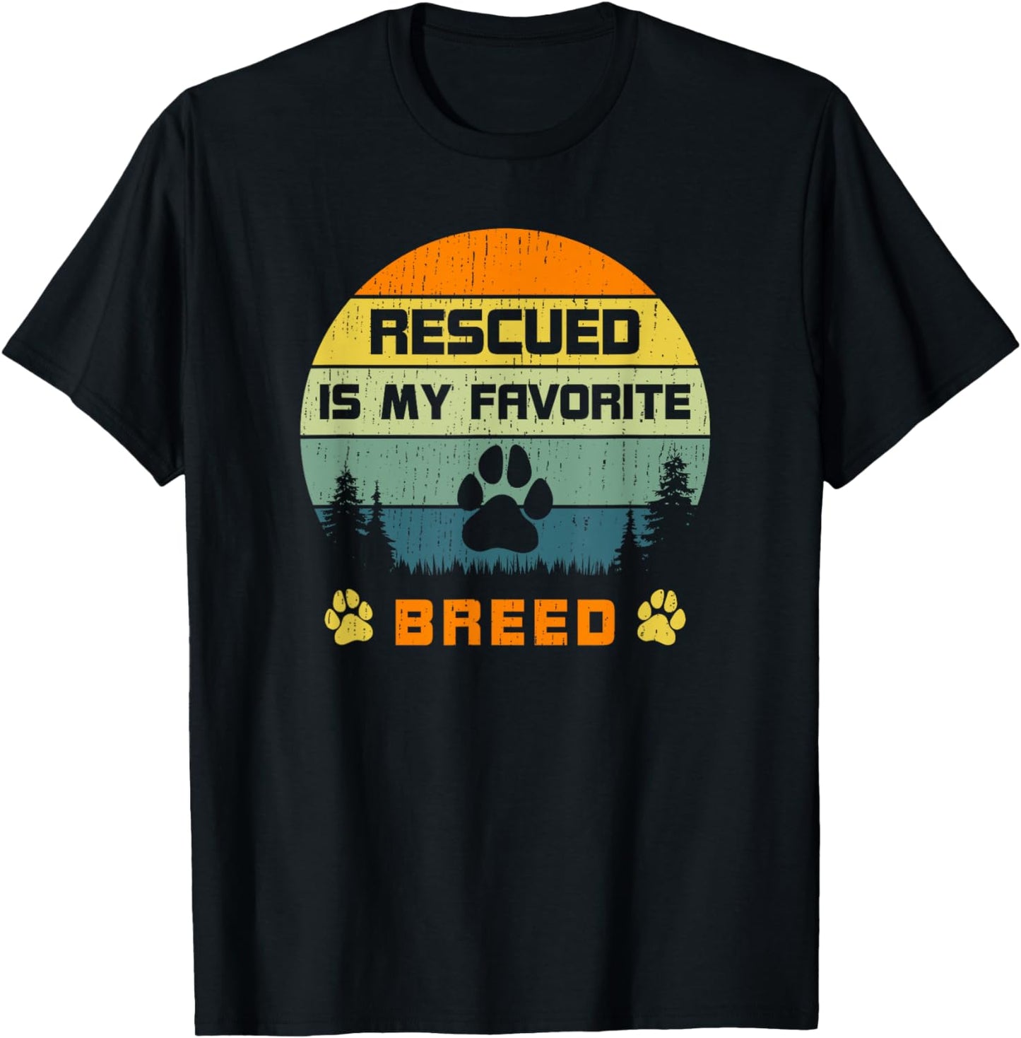 Love Dogs Rescue Rescued Is My Favorite Breed Vintage Paw T-Shirt