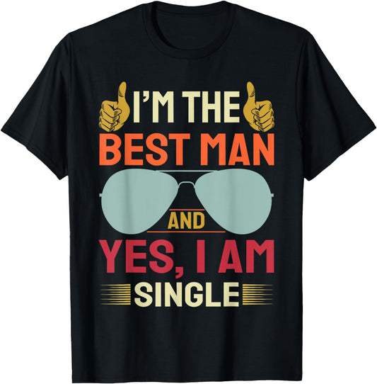 Best Man Wedding Groomsmen Funny Bridal Bachelor Party T-Shirt