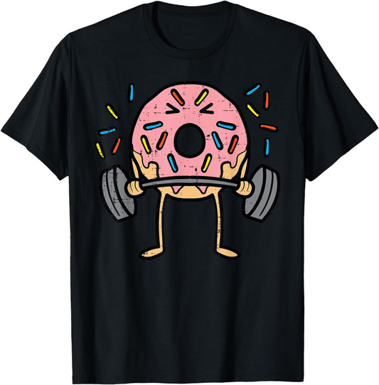 Gym Donut Deadlift Funny Workout Fitness Exercise Women Men T-Shirt