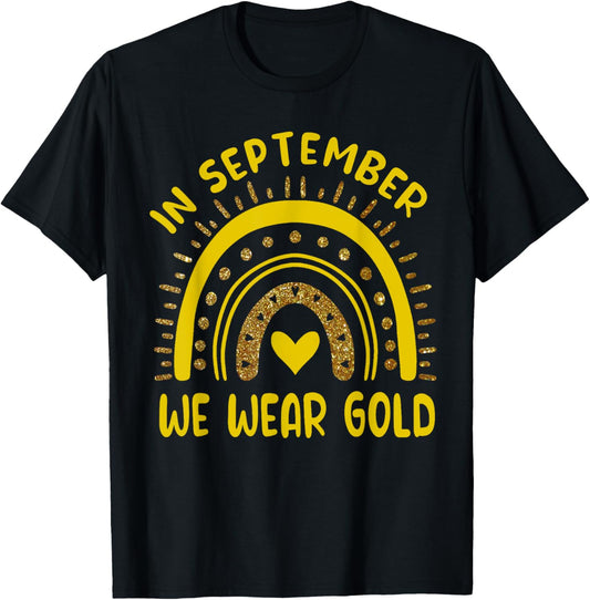 In September We Wear Golden Childhood Cancer Awareness Child T-Shirt