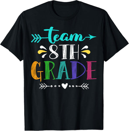 Team 8th Eighth Grade Teacher Funny Back To School T-Shirt