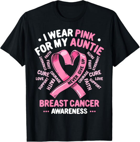 I Wear Pink For My Auntie Breast Cancer Aunt Awareness Month T-Shirt