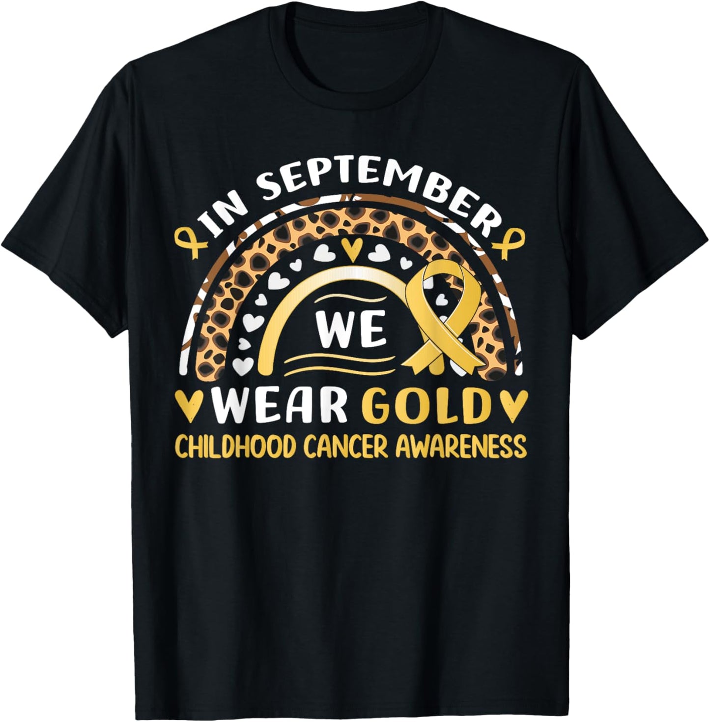 In September We Wear Gold Childhood Cancer awareness T-Shirt