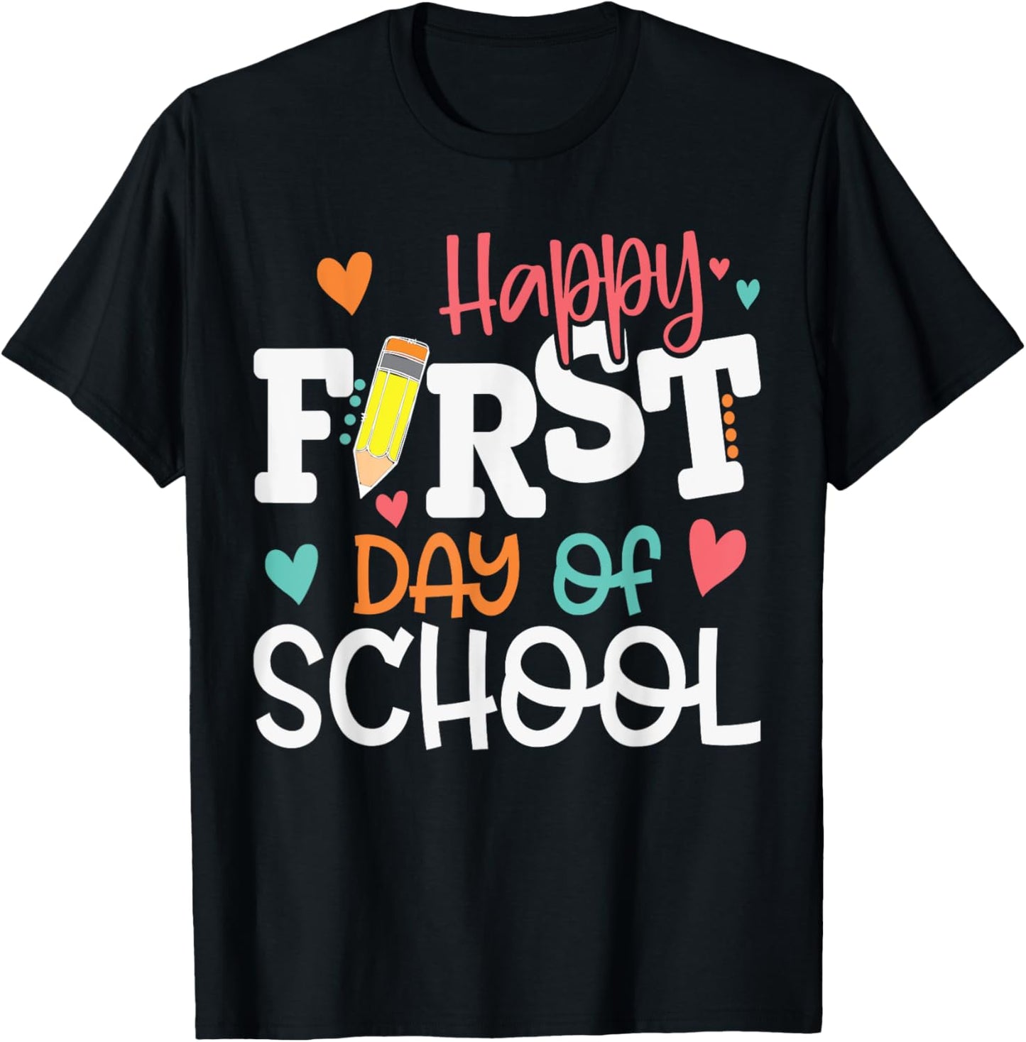 Happy First Day Of School Teacher Kids Back to School T-Shirt