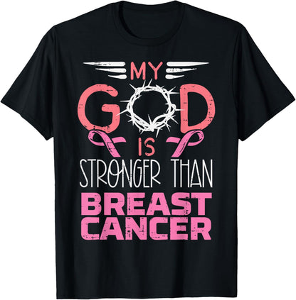 My God Stronger Than Breast Cancer Awareness Christian Women T-Shirt