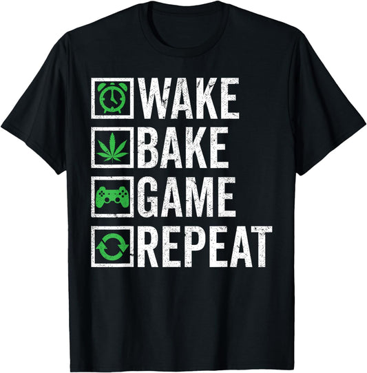 Wake Bake Game Repeat 420 Weed Cannabis THC Stoner Gift T-Shirt