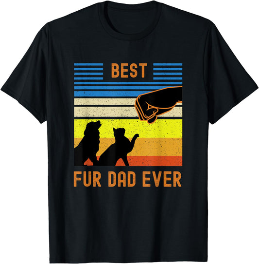 Funny Best Fur Dad Ever Vintage Retro Dog and Cat Owner T-Shirt