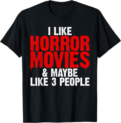 Funny Horror Movie Design For Men Women Horror Movie Lover T-Shirt