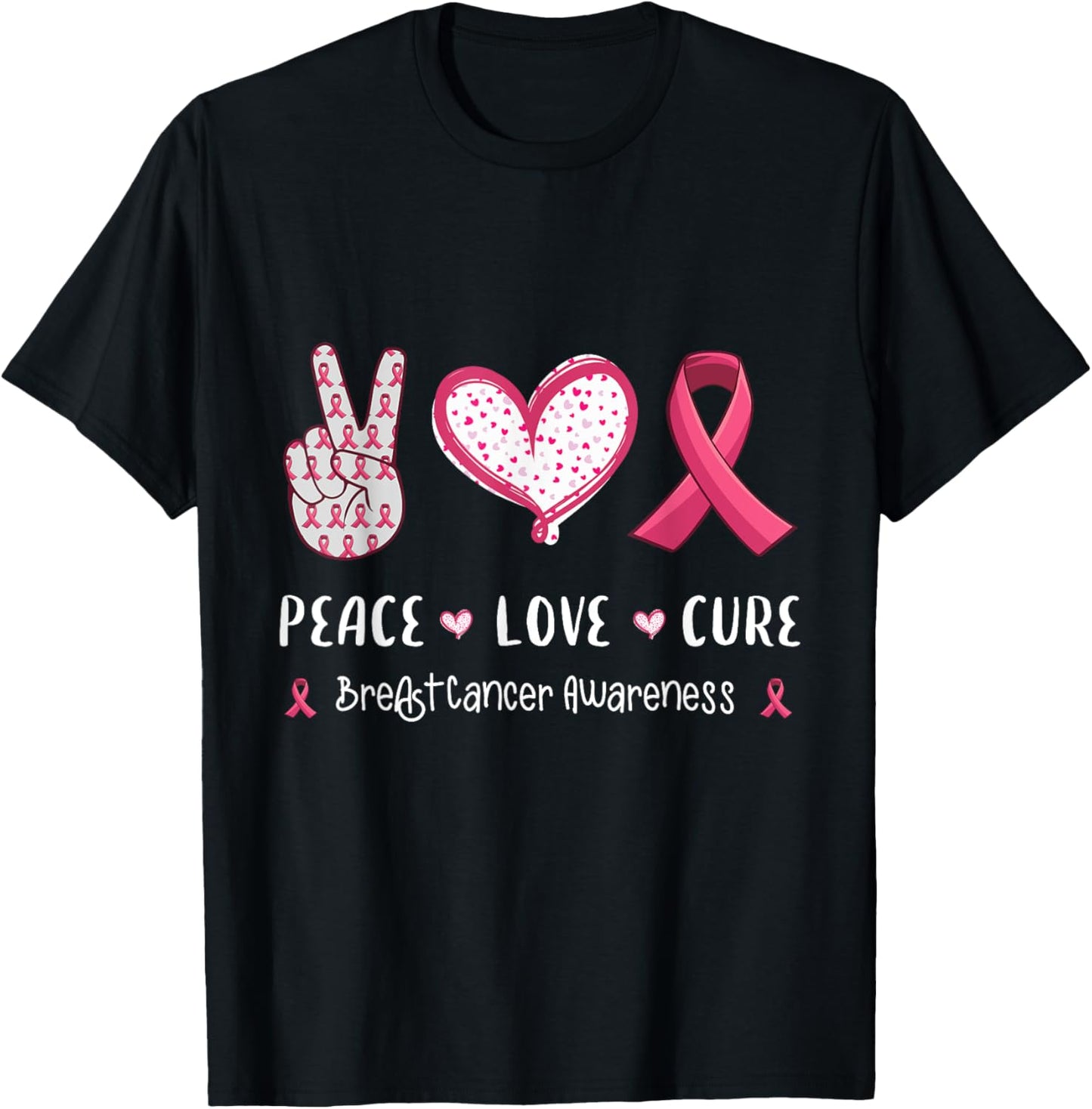 Peace Love cure breast cancer awareness women kids men T-Shirt