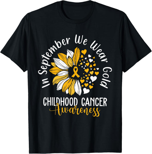 Childhood Cancer Awareness Shirts In September We Wear Gold T-Shirt